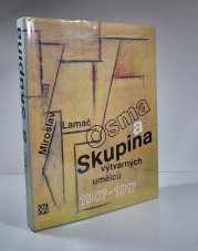 Osma a skupina výtvarných umělců 1907 - 1917 - 
