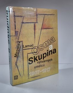 Osma a skupina výtvarných umělců 1907 - 1917