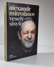 Alexandr Mitrofanov - Veselý Sisyfos - 