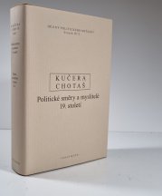 Politické směry a myslitelé 19. století - Dějiny politického myšlení III/2 - 