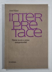 Interpretace - Nástin teorie a praxe interpretování - 