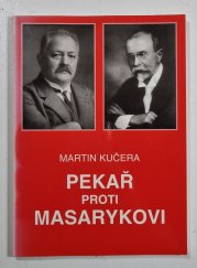 Pekař proti Masarykovi - 