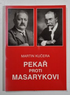 Pekař proti Masarykovi