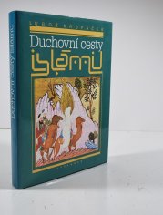 Duchovní cesty islámu - 