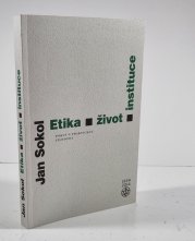 Etika, život, instituce - Pokus o praktickou filosofii