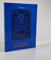 O počátku Buddhismu - 