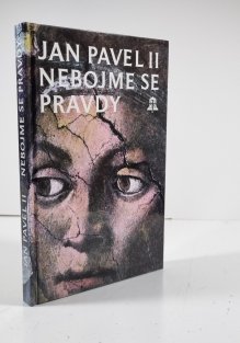 Nebojme se pravdy