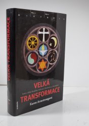 Velká transformace - Svět v době Buddhy, Sokrata, Konfucia a Jeremiáše