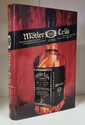 Mötley Crüe - Zpověď rockové skupiny s nejhorší pověstí na světě.