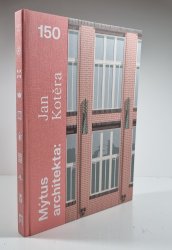 Mýtus architekta - Jan Kotěra 150 - 