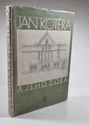 Jan Kotěra a jeho doba - 