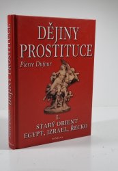 Dějiny prostituce I. - Starý orient, Egypt, Izrael, Řecko - 