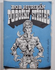 Pobožný střelec - příběh z Divokého západu