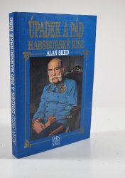 Úpadek a pád habsburské říše - 