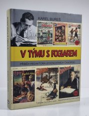 V týmu s Foglarem - příběh redaktora legendárních časopisů