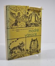 Modré vánoce - Výbor z pohádkové tvorby současných japonských autorů