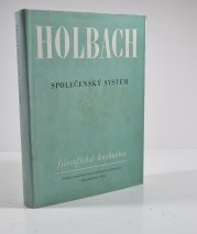 Společenský systém - neboli Přirozené zásady morálky a politiky s kritickým pojednáním o vlivu vlády na mravy