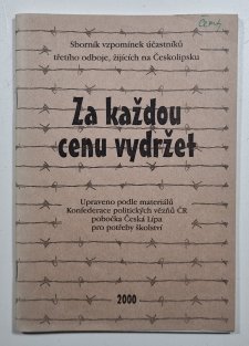 Za každou cenu vydržet