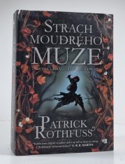 Strach moudrého muže - Kronika královraha, den druhý