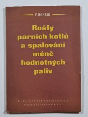 Rošty parních kotlů a spalování méněhodnotných paliv - 