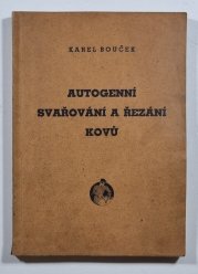 Autogenní svařování a řezání kovů - 