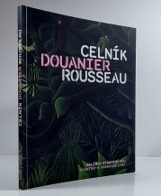 Celník Rousseau - Malířův ztracený ráj