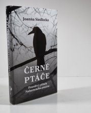 Černé ptáče - Pravdivý příběh Nabarveného ptáčete