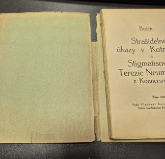 Strašidelné úkazy v Kotrbachu a Stigmatisovaná Terezie Neumannova z Konnersreuthu