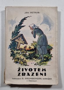 Životem zrazeni