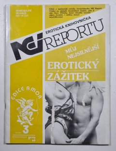 Erotická knihovnička NEI reportu 3 - Můj nejsilnější erotický zážitek