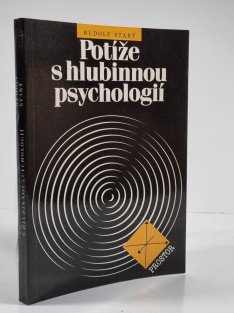 Potíže s hlubinnou psychologií