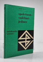 Společnost, vzdělání, jedinec - 