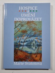 Hospice a umění doprovázet - 