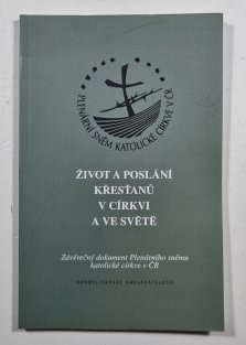 Život a poslání křesťanů v církvi a ve světě