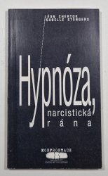 Hypnóza, narcistická rána - 
