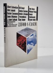 Závod s časem - Texty z morální ekologie