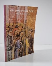 I oni jsou otcové naši - Cyrilometodějský sborník