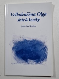 Velkokněžna Olga sbírá květy