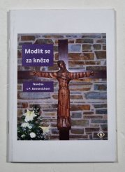 Modlit se za kněze - Novéma s paterem Kentenichem