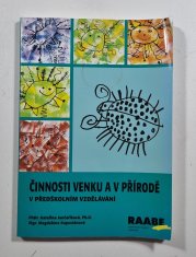 Činnosti venku a v přírodě v předškolním vzdělávání - 