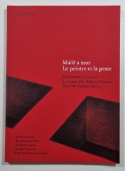 Malíř a mor / Le peintre et la peste - 