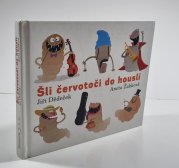 Šli červotoči do houslí - 