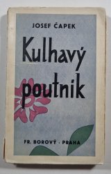 Kulhavý poutník  - (co jsem na světě uviděl) 