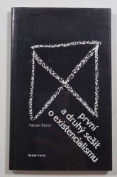 První a druhý sešit o existencialismu - 