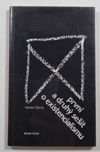 První a druhý sešit o existencialismu