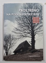 Prostřeno na Podkarpatské Rusi - 