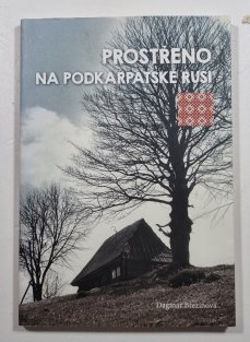 Prostřeno na Podkarpatské Rusi