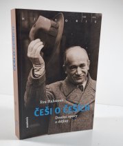 Češi o Češích - Dnešní spory o dějiny - 