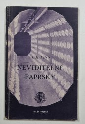Neviditelné paprsky - 