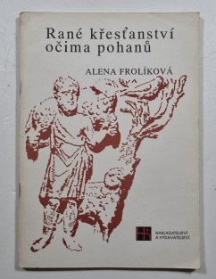 Rané křeťanství očima pohanů